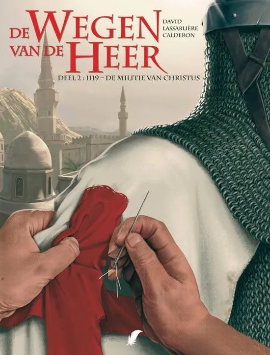 Wegen Van De Heer 2 1119 - De militie van Christus