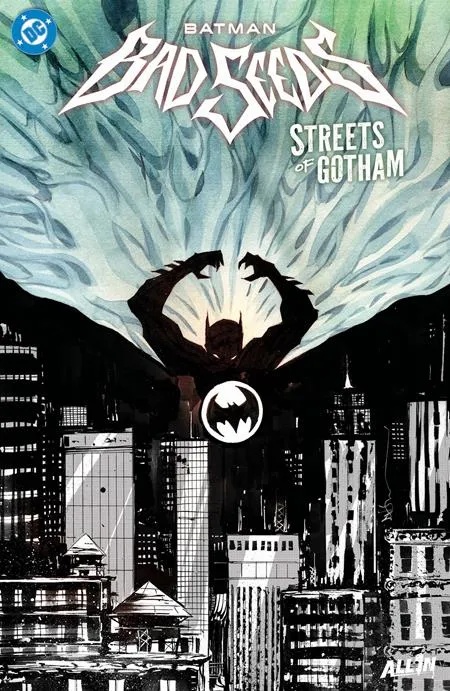 BATMAN BAD SEEDS - STREETS OF GOTHAM