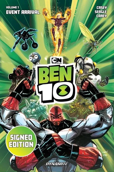 BEN 10 1 EVENT ARRIVAL - SIGNED BY JOE CASEY AND STEVEN T. SEAGLE COVER