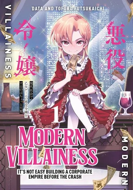 MODERN VILLAINESS: IT'S NOT EASY BUILDING A CORPORATE EMPIRE BEFORE THE CRASH 1