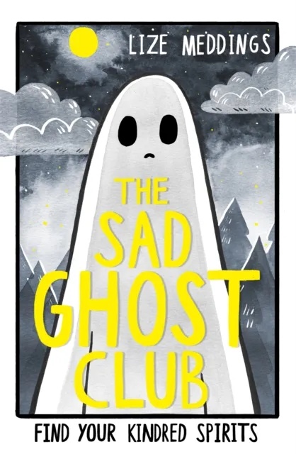SAD GHOST CLUB 1 FIND YOUR KINDRED SPIRITS