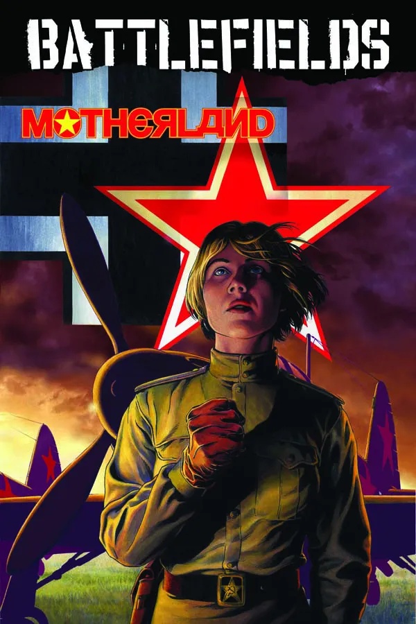 GARTH ENNIS BATTLEFIELDS 6 MOTHERLAND