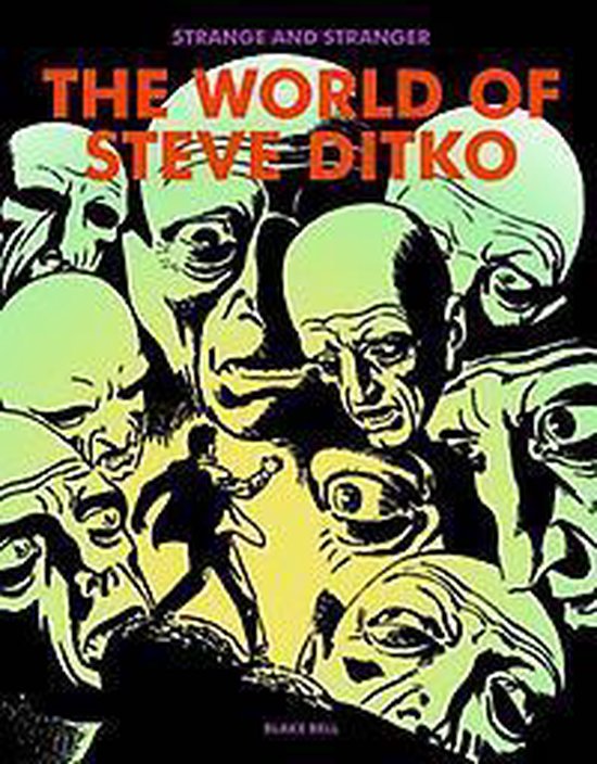 STRANGE & STRANGER WORLD OF STEVE DITKO