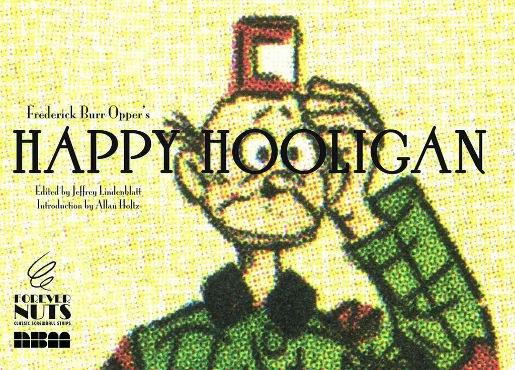 FOREVER NUTS PRESENTS HAPPY HOOLIGAN