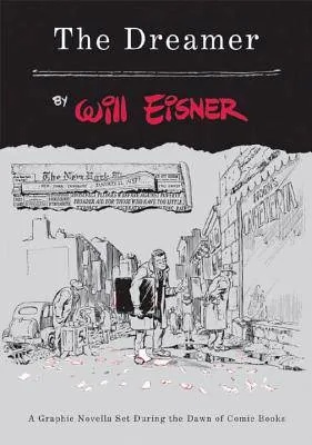 WILL EISNER DREAMER