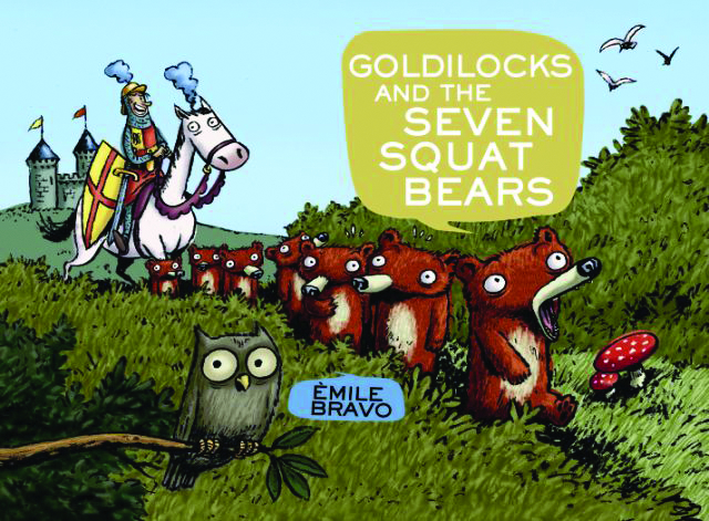 GOLDILOCKS & SEVEN SQUAT BEARS