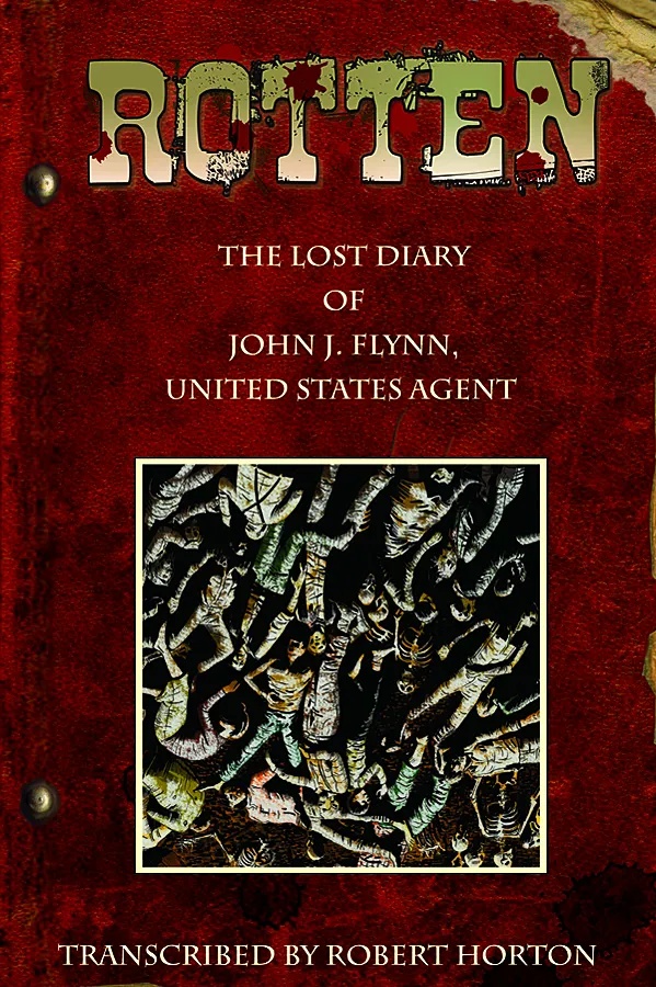 ROTTEN LOST DIARY JOHN FLYNN US AGENT