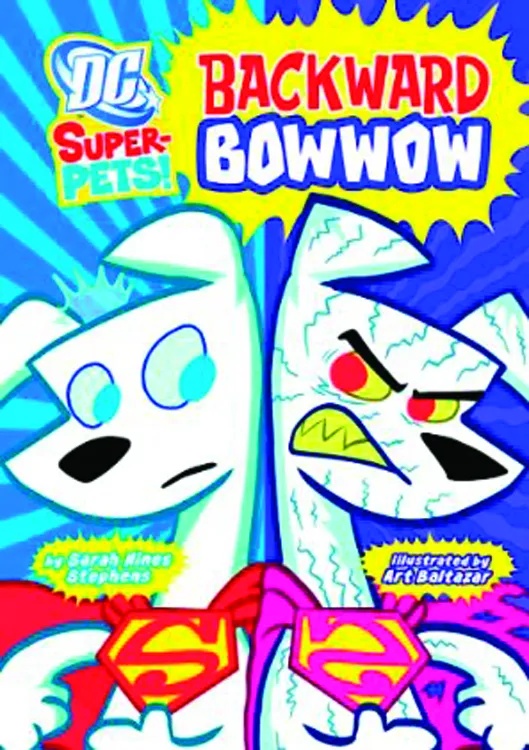 DC SUPER PETS YR BACKWARD BOWWOW