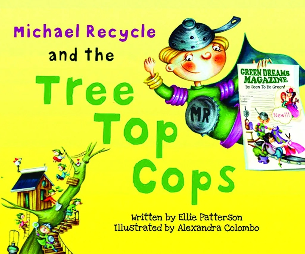 MICHAEL RECYCLE AND THE TREE TOP COPS