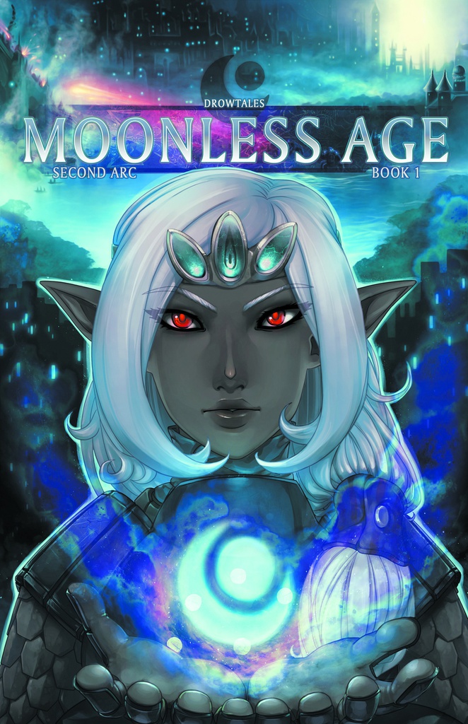 DROW TALES 1 MOONLESS AGE