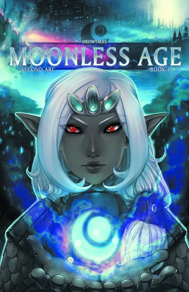 DROW TALES 1 MOONLESS AGE