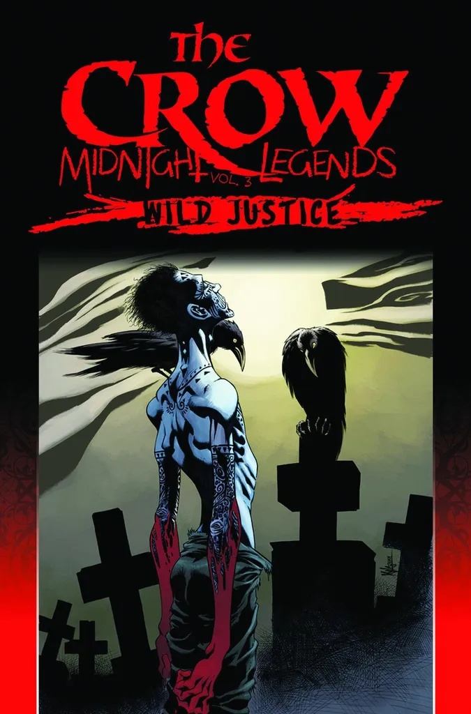 CROW MIDNIGHT LEGENDS 3 WILD JUSTICE