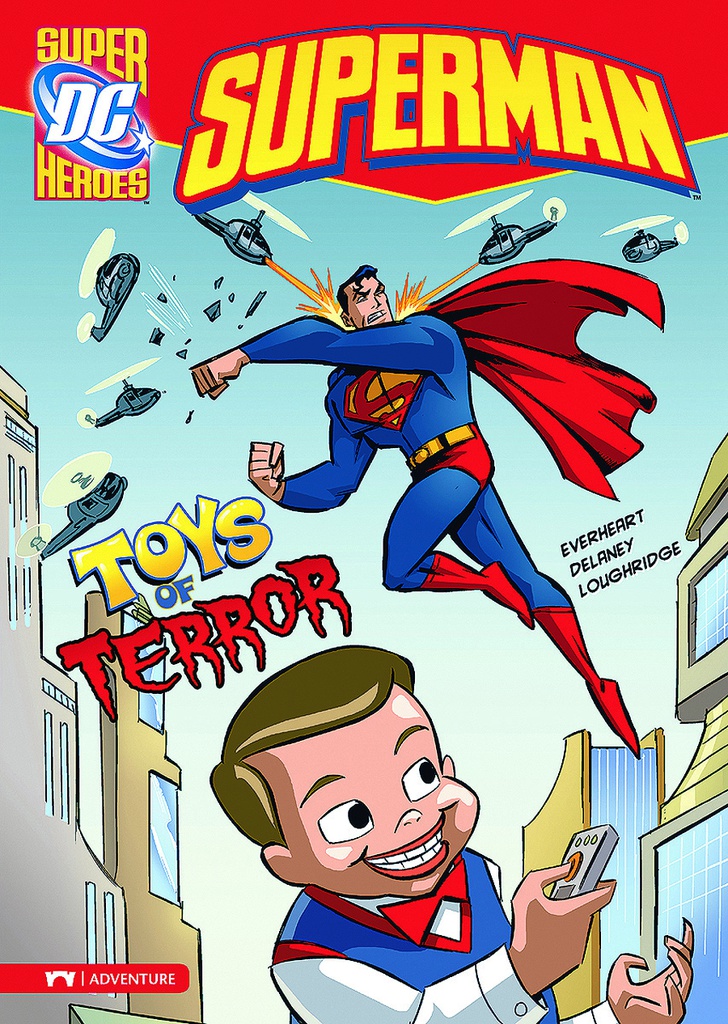 DC SUPER HEROES SUPERMAN YR 5 TOYS OF TERROR