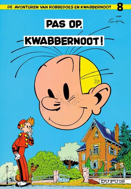 Robbedoes & Kwabbernoot 8 Pas op, Kwabbernoot