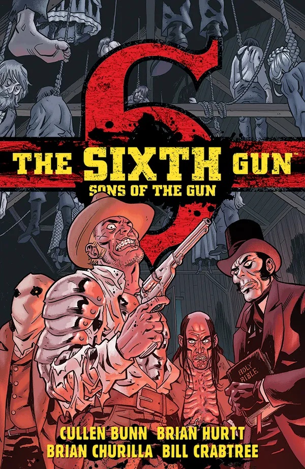 SIXTH GUN SONS O/T GUN