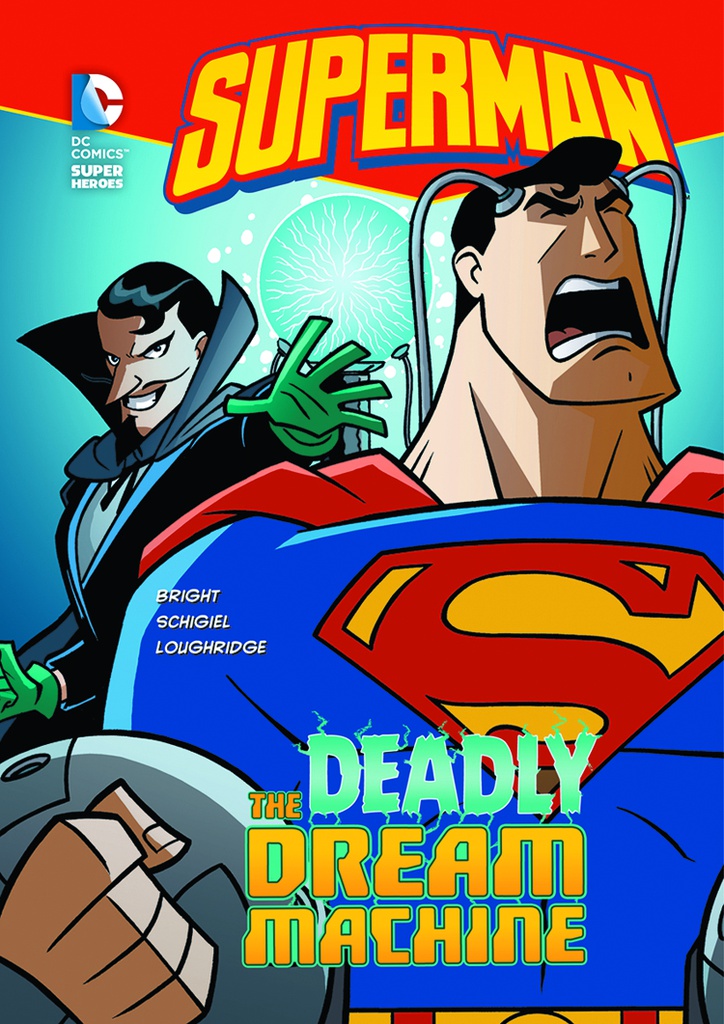 DC SUPER HEROES SUPERMAN YR 17 DEADLY DREAM MACHINE