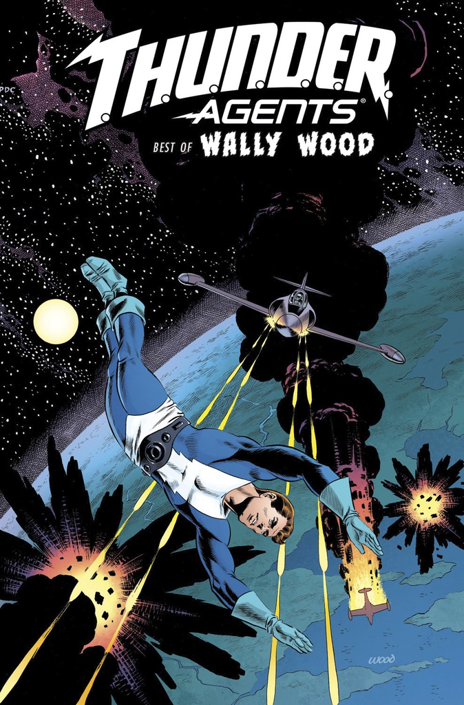 THUNDER AGENTS THE BEST OF WALLY WOOD