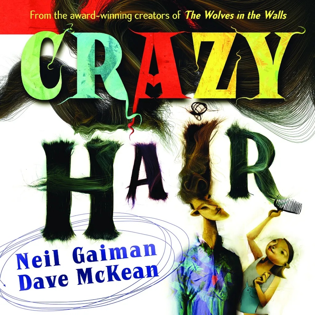 NEIL GAIMAN DAVE MCKEAN CRAZY HAIR YR