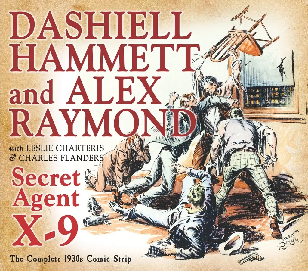 SECRET AGENT X9 DASHIELL HAMMETT AND ALEX RAYMOND