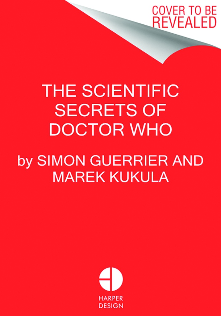 SCIENTIFIC SECRETS OF DOCTOR WHO