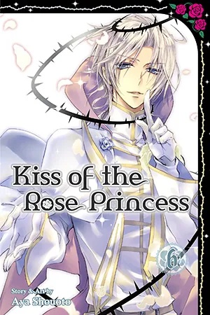 KISS OF THE ROSE PRINCESS 6