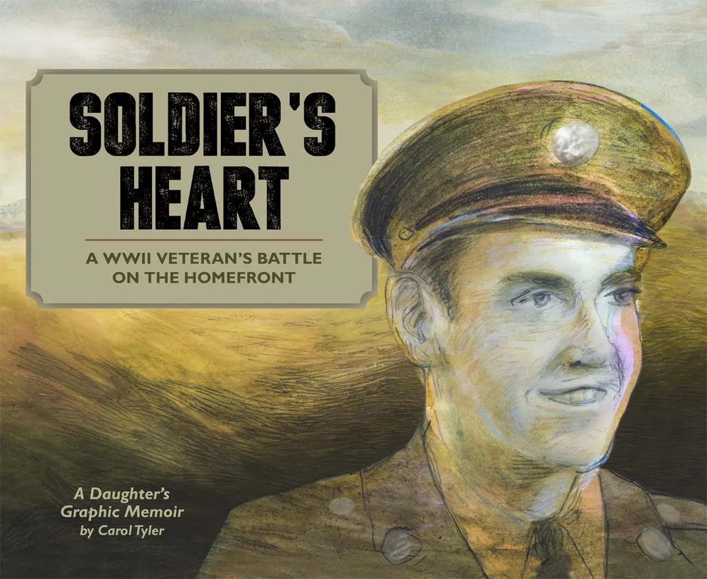 SOLDIERS HEART WWII VETERAN DAUGHTERS MEMOIR