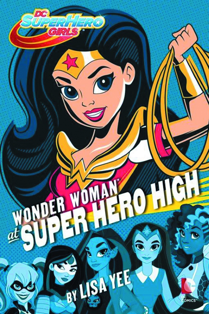 DC SUPER HERO GIRLS YR 1 WONDER WOMAN AT SUPER HERO HIGH