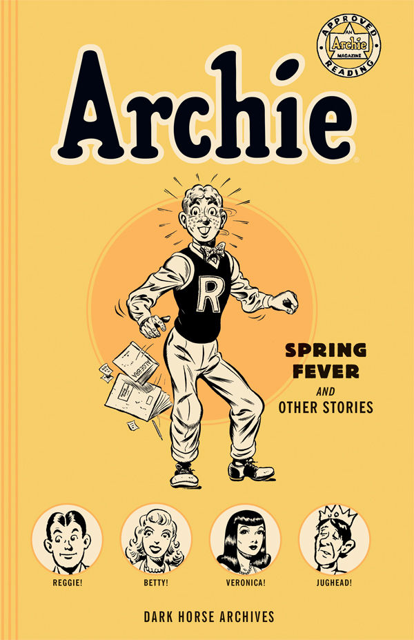 ARCHIE ARCHIVES SPRING FEVER AND OTHER STORIES