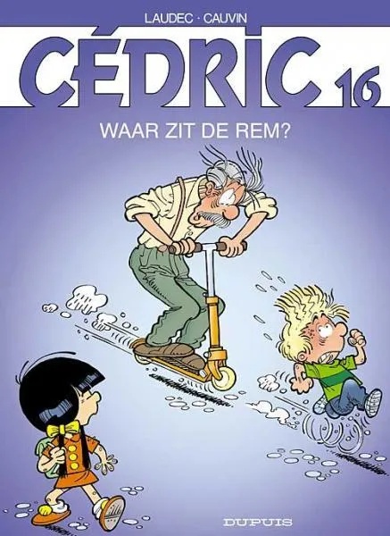 Cédric 16 Waar zit de rem ?