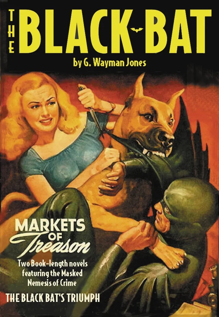 BLACK BAT DOUBLE NOVEL 5 BLACK BATS TRIUMPH MARKETS TREASON