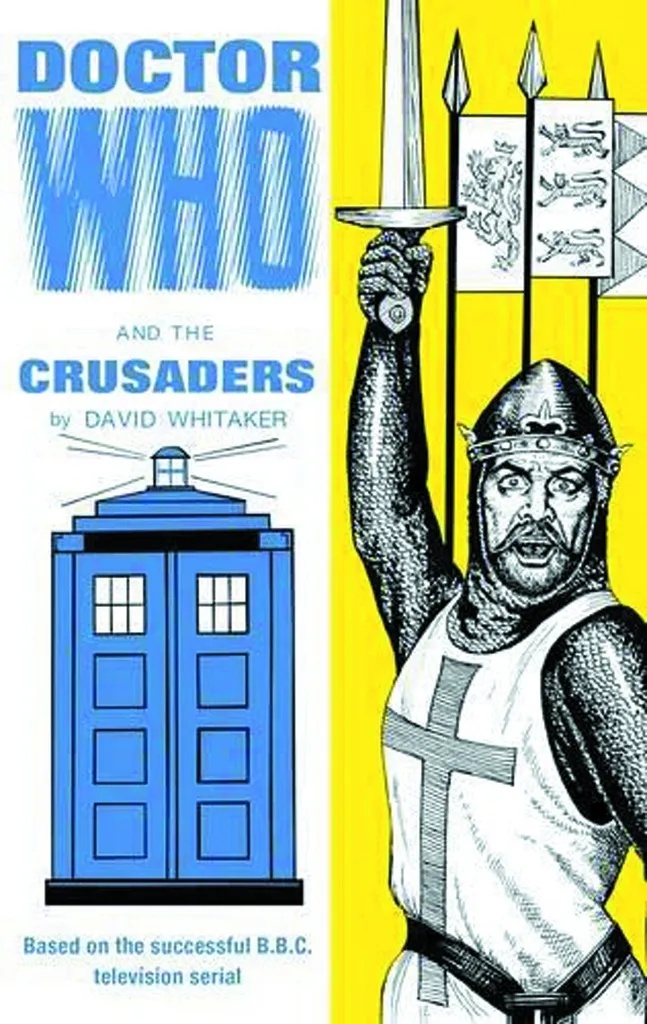 DOCTOR WHO & CRUSADERS & CRUSADERS