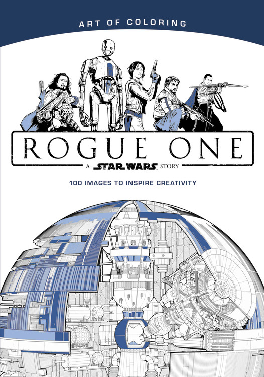 ART OF COLORING STAR WARS ROGUE ONE