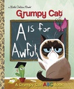 [9780399557835] A IS FOR AWFUL GRUMPY CAT ABC LITTLE GOLDEN BOOK
