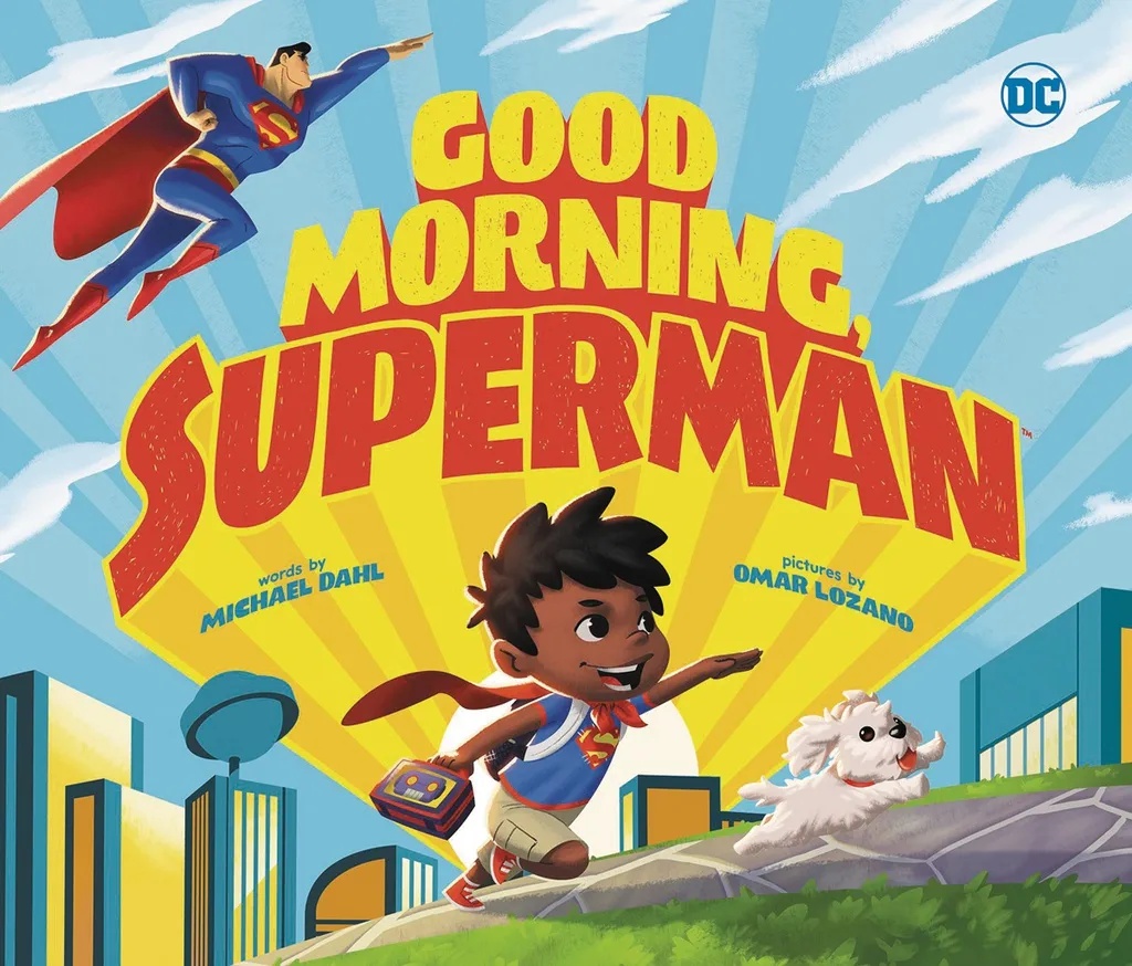 GOOD MORNING SUPERMAN YR PICTURE BOOK