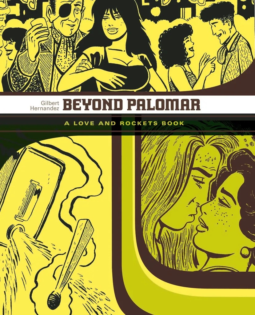 LOVE & ROCKETS LIBRARY GILBERT 3 BEYOND PALOMAR (CURR PTG)