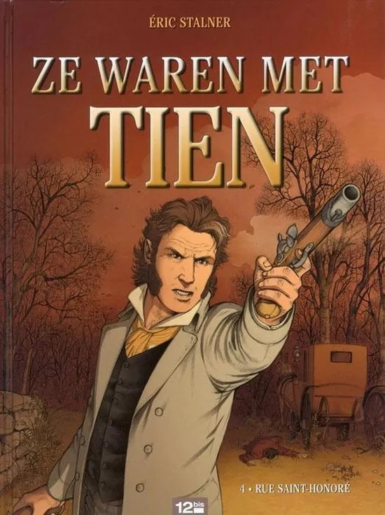 Ze waren met tien 4 Rue Saint Honoré
