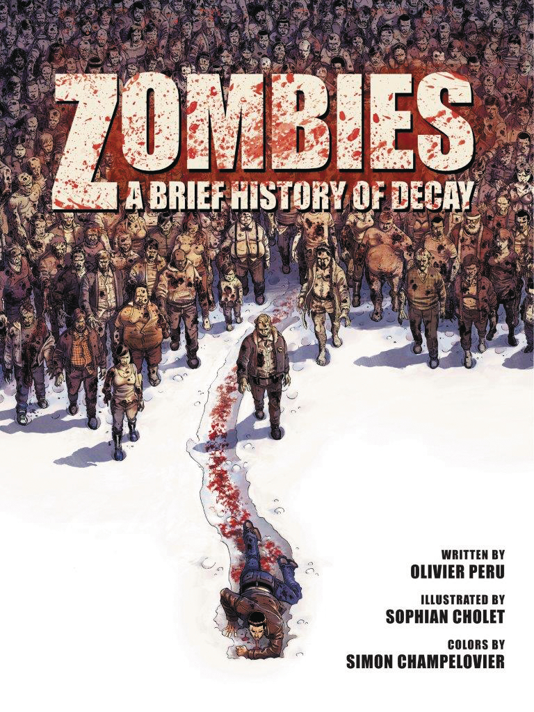 ZOMBIES BRIEF HISTORY DECAY
