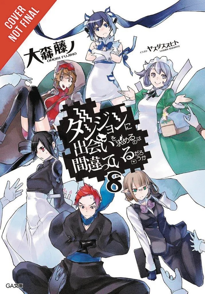 IS IT WRONG TRY PICK UP GIRLS IN DUNGEON NOVEL 8