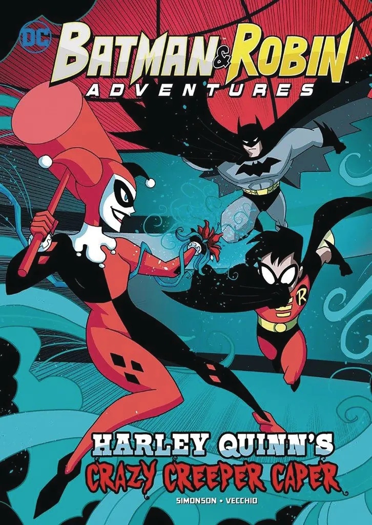 BATMAN & ROBIN ADV YR 7 HARLEY QUINNS CRAZY CREEPER CAPER