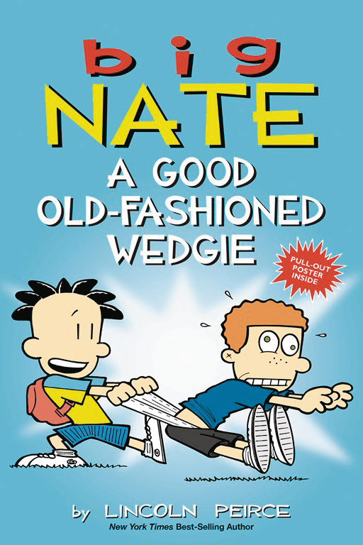 BIG NATE A GOOD OLD FASHIONED WEDGIE
