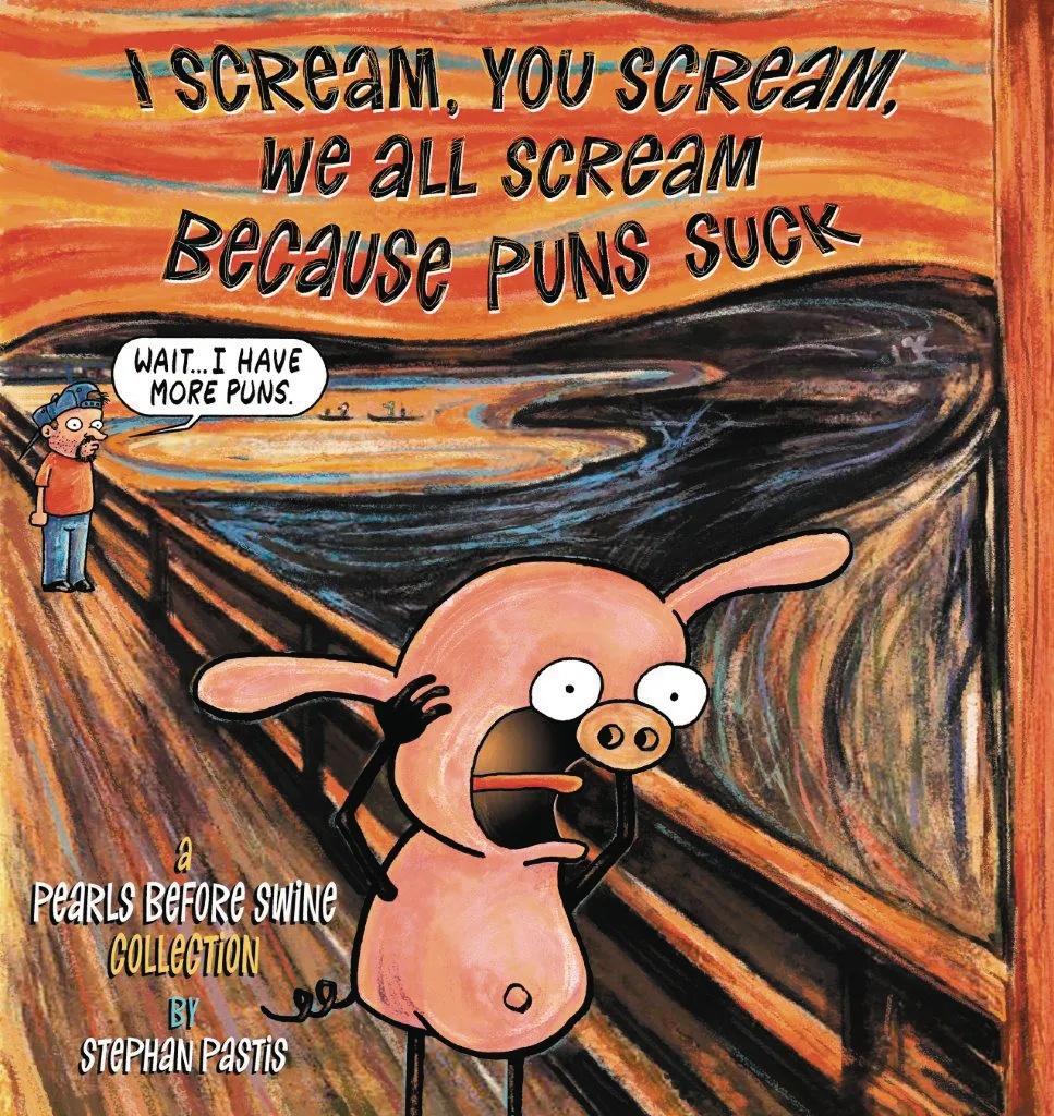 PEARLS BEFORE SWINE I SCREAM PUNS SUCK