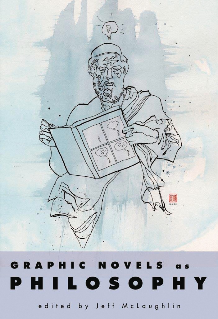 GRAPHIC NOVELS AS PHILOSOPHY