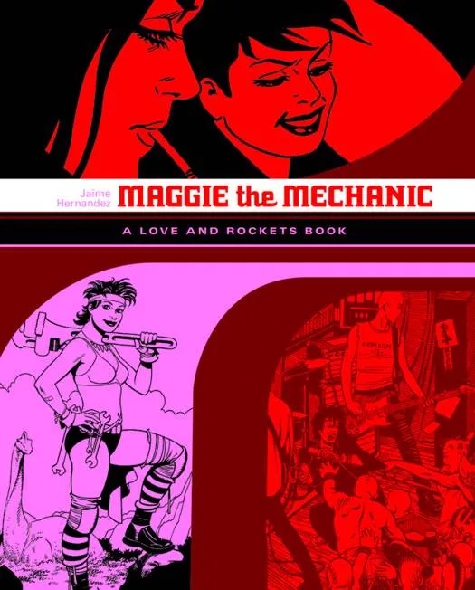 LOVE & ROCKETS LIBRARY JAIME 1 MAGGIE MECHANIC (NEW PTG)