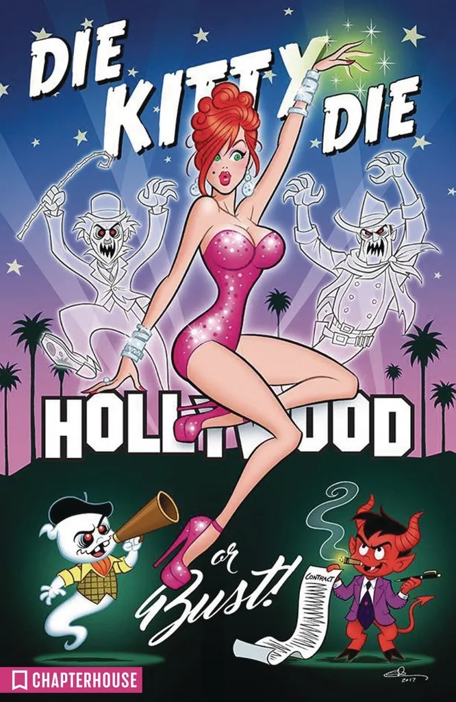 DIE KITTY DIE HOLLYWOOD OR BUST