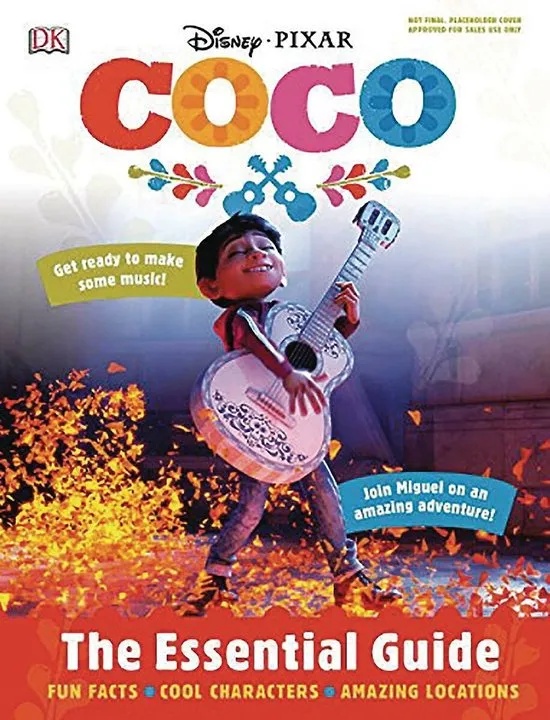 DISNEY PIXAR COCO ESSENTIAL GUIDE