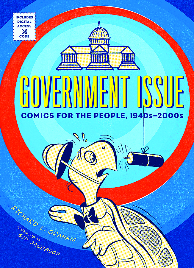 GOVERNMENT ISSUE COMICS FOR THE PEOPLE 1940-2000S