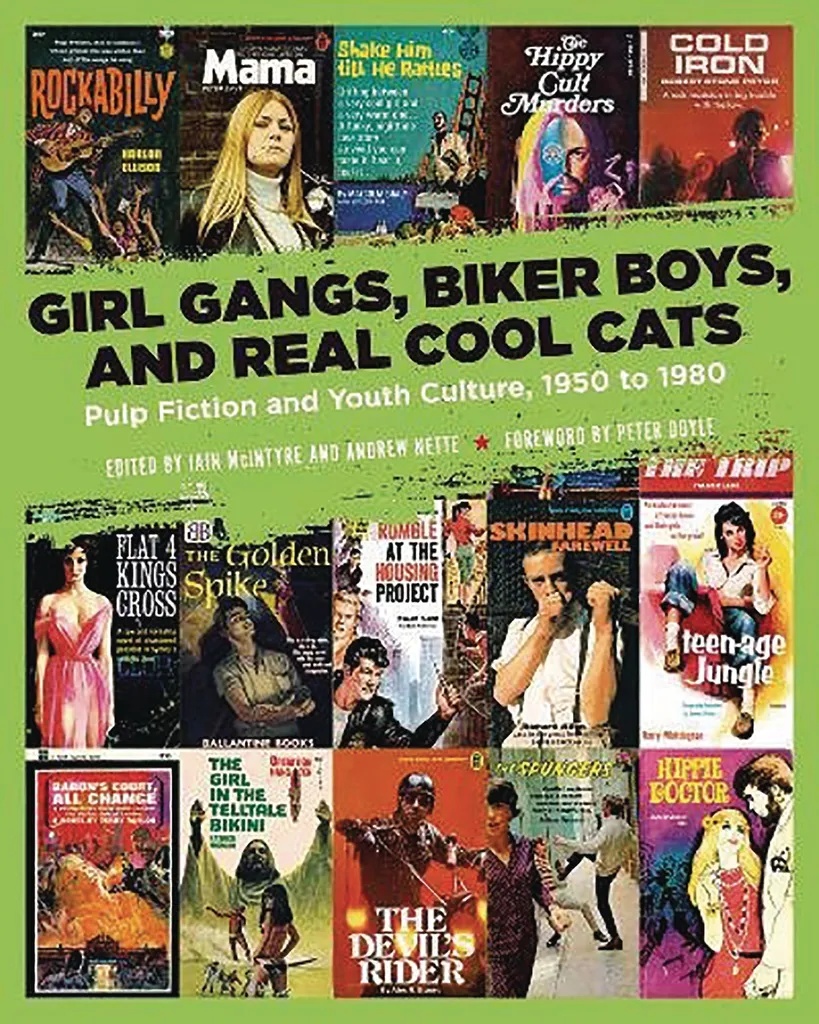 GIRL GANGS BIKER BOYS & REAL COOL CATS