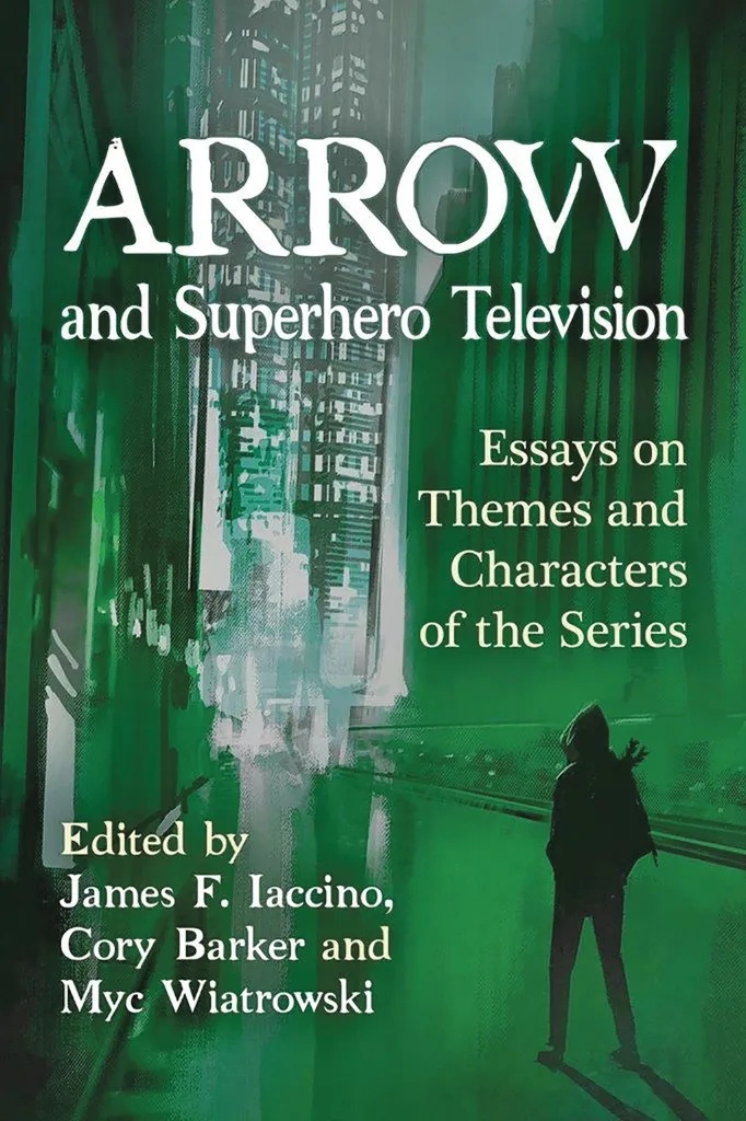 ARROW & SUPERHERO TELEVISION