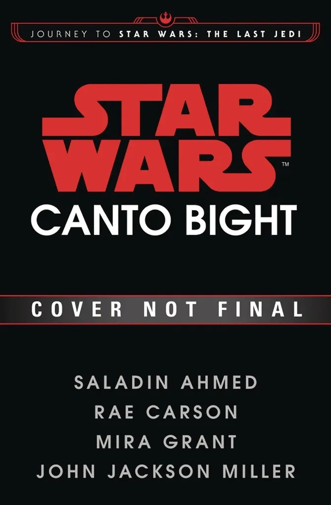 JOURNEY STAR WARS LAST JEDI CANTO BIGHT