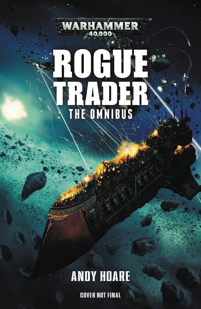 WARHAMMER 40K ROGUE TRADER PROSE OMNIBUS